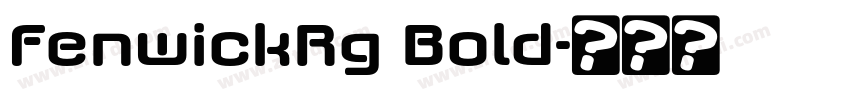 FenwickRg Bold字体转换